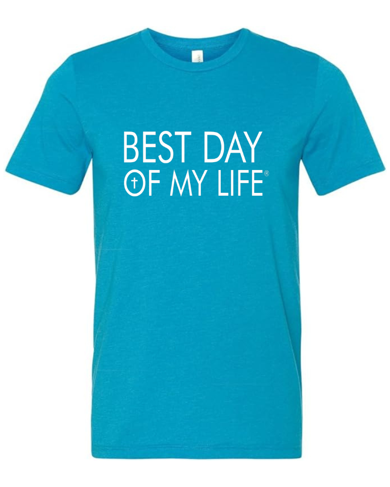 aqua crewneck t-shirt with best day of my life written in white with a cross in the O