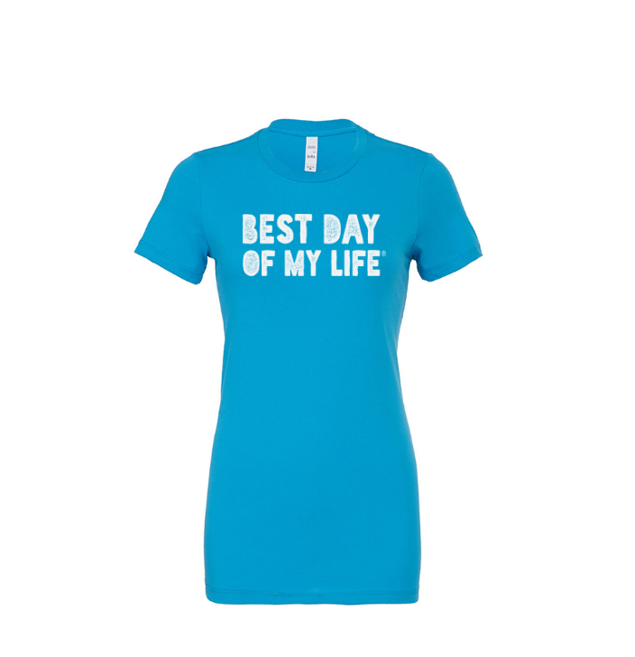 fitted aqua crewneck t-shirt with best day of my life written across in white block lettering
