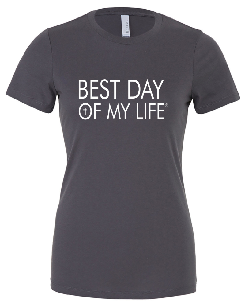 grey fitted crewneck t-shirt with best day of my life written across in white with a cross in the O