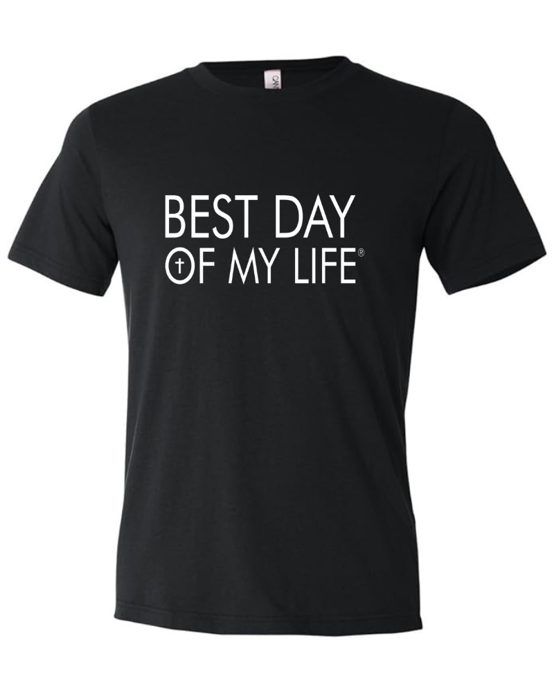 black crewneck t-shirt with best day of my life written in white with a cross in the O